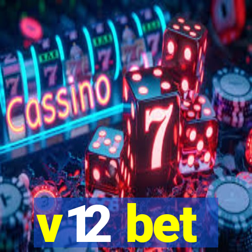 v12 bet